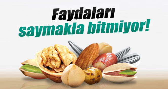 Kuruyemişin yararları saymakla bitmiyor