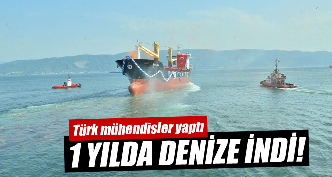 Türk mühendislerince tamamlanan dev gemi suya indirildi