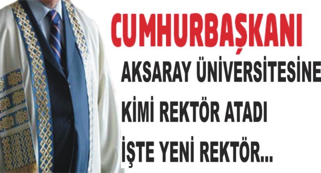 ASÜ’nün yeni rektörü