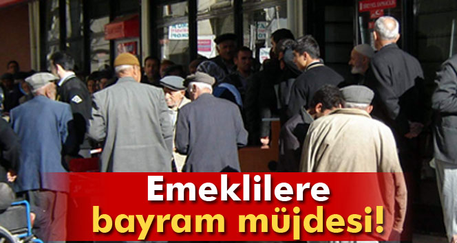 SGK’dan emeklilere müjde!