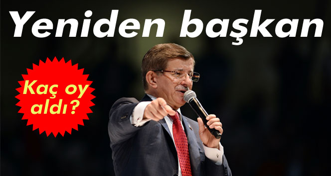 Davutoğlu yeniden genel başkan