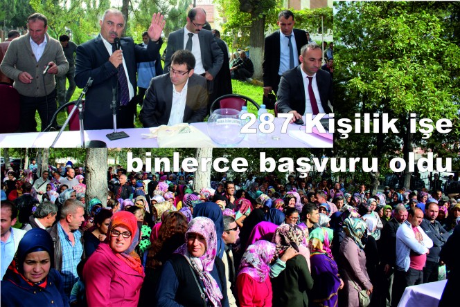 287 kişi Kurayla işe alındılar