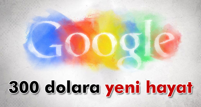 300 dolara yeni hayat