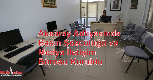 Basın Sözcülüğü ve Medya İletişim Bürosu Kuruldu