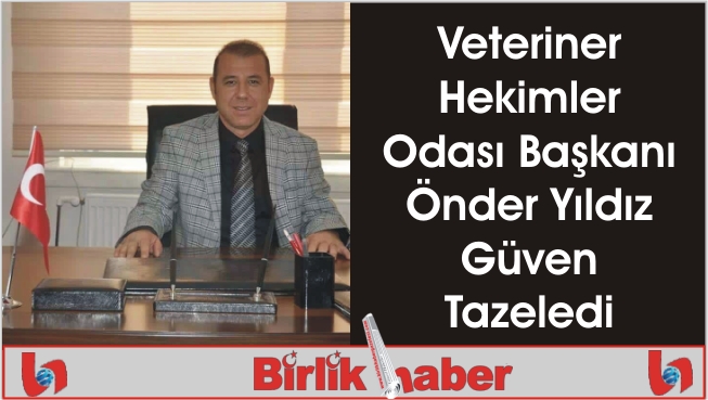 Önder Yıldız Güven Tazeledi