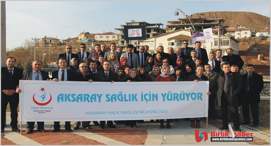 Aksaray Sağlık İçin Yürüyor