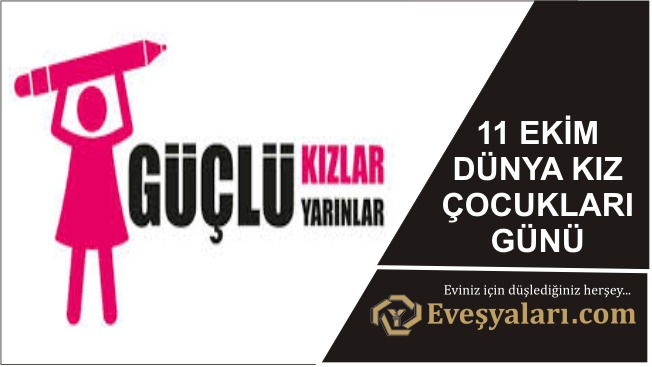 11 Ekim Dünya Kız Çocukları Günü