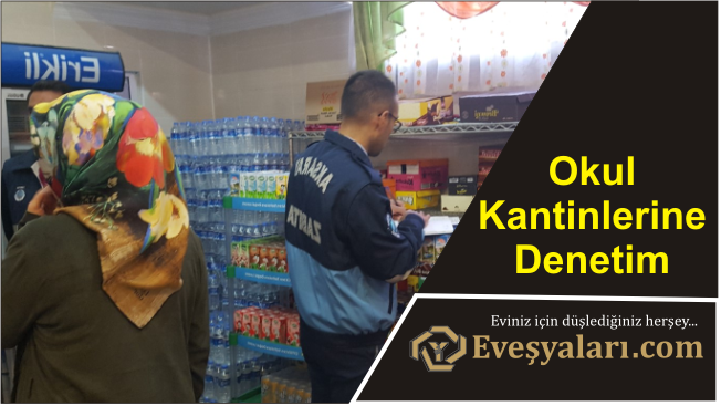 Okul Kantinlerine Denetim