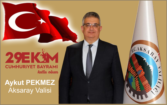 Vali Pekmez’in 29 Ekim Cumhuriyet Bayramı Mesajı