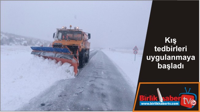 Kış tedbirleri uygulanmaya başladı