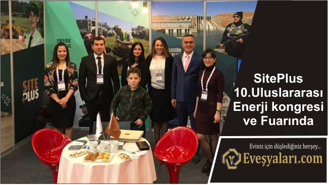 SitePlus 10.Uluslararası Enerji kongresi ve Fuarında