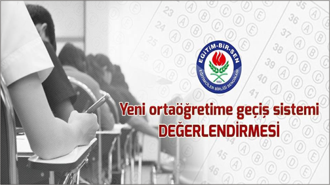 Yeni Orta öğretime Geçiş Sistemi Değerlendirmesi