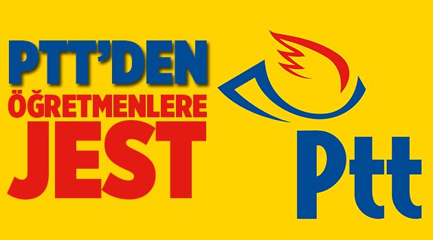 PTT’den Öğretmenlere jest
