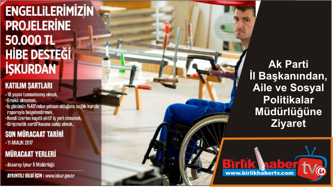 İŞKUR’dan Engelli Vatandaşlar İçin Seferberlik