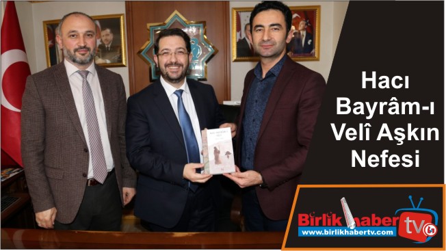 Hacı Bayrâm-ı Velî Aşkın Nefesi