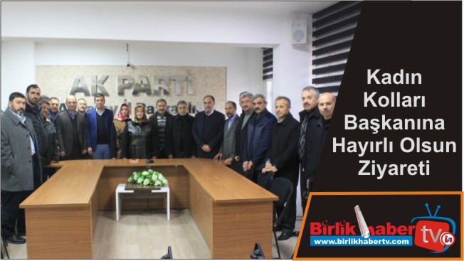 Kadın Kolları Başkanına Hayırlı Olsun Ziyareti