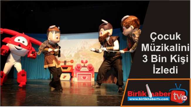 Çocuk Müzikalini 3 Bin Kişi İzledi