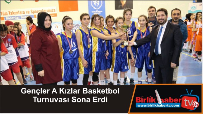Gençler A Kızlar Basketbol Turnuvası Sona Erdi
