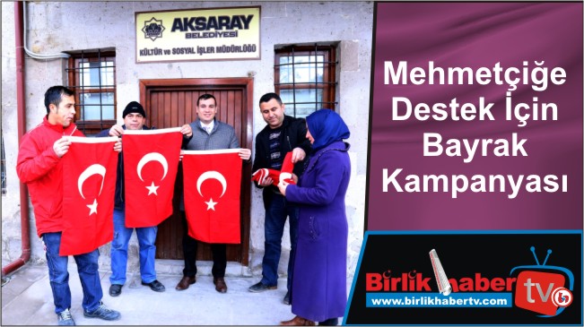 Mehmetçiğe Destek İçin Bayrak Kampanyası