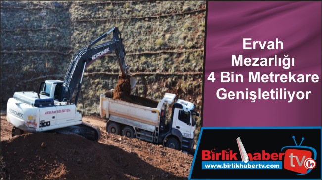 Ervah Mezarlığı 4 Bin Metrekare Genişletiliyor