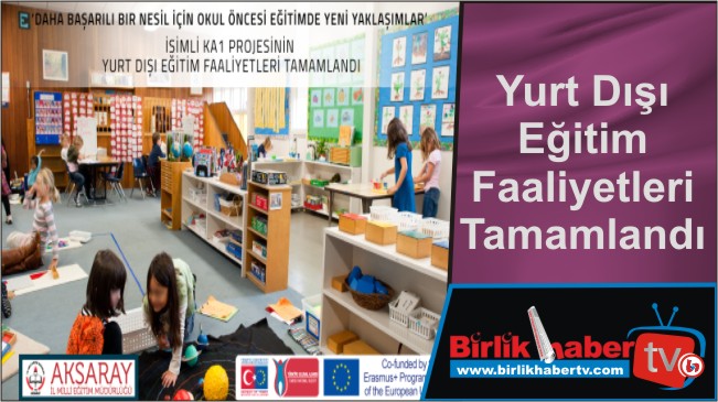 Yurt Dışı Eğitim Faaliyetleri Tamamlandı