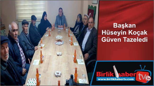 Başkan Hüseyin Koçak Güven Tazeledi