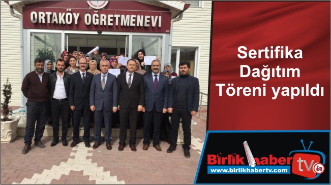 Sertifika Dağıtım Töreni yapıldı