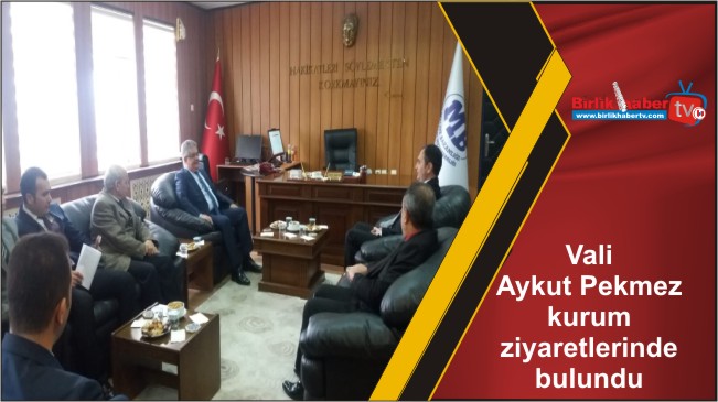 Vali Aykut Pekmez kurum ziyaretlerinde bulundu