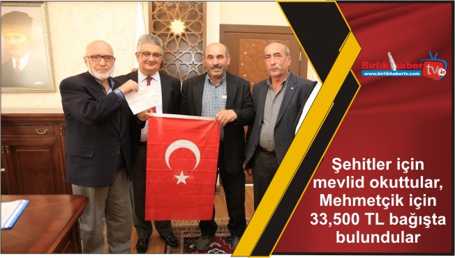 Şehitler için mevlid okuttular, Mehmetçik için bağışta bulundular