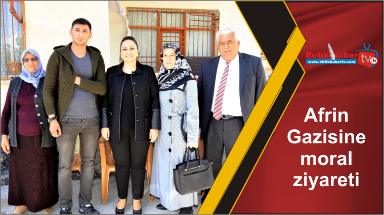 Afrin Gazisine moral ziyareti