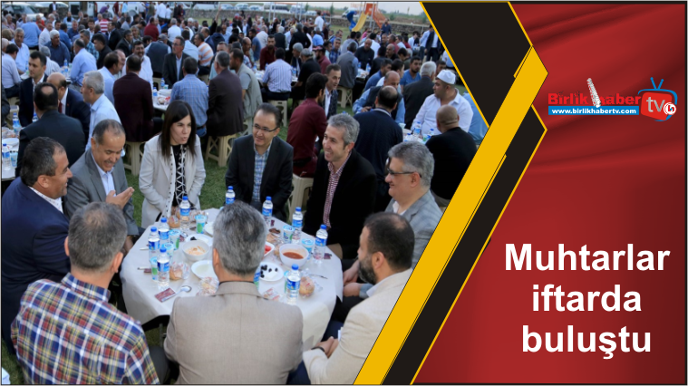 Muhtarlar iftarda buluştu