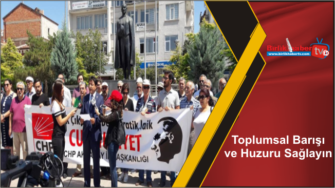 Toplumsal Barışı ve Huzuru Sağlayın