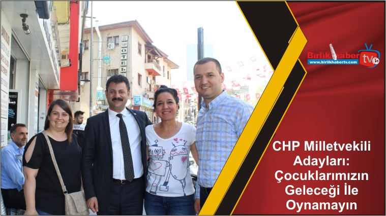 Çocuklarımızın Geleceği İle Oynamayın