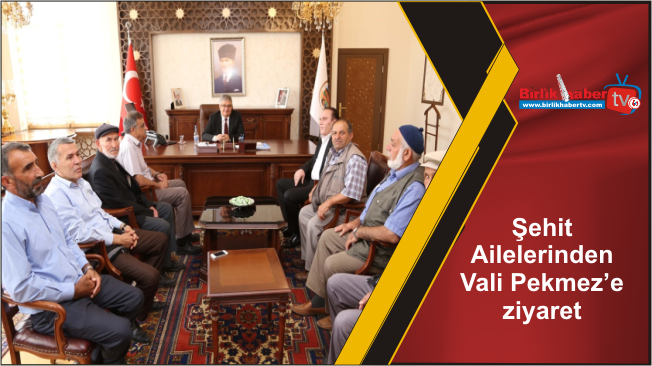 Şehit Ailelerinden Vali Pekmez’e ziyaret