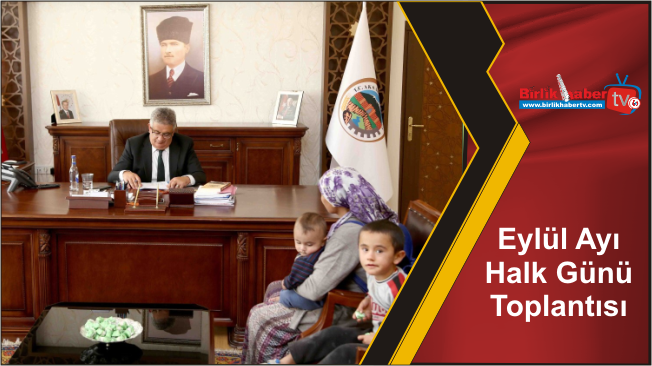 Eylül Ayı Halk Günü Toplantısı