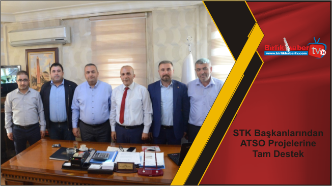 STK Başkanlarından ATSO Projelerine Tam Destek