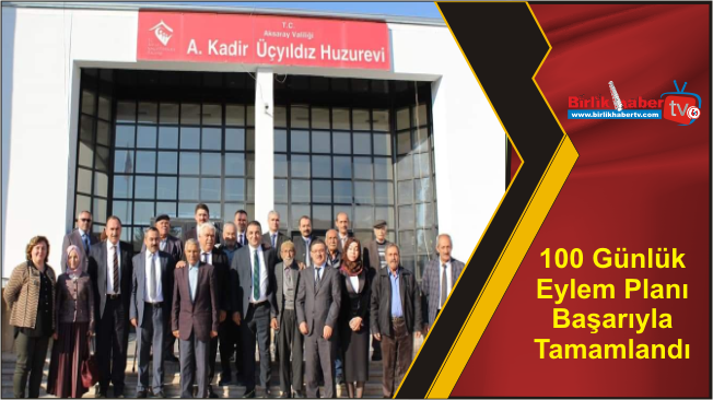 100 Günlük Eylem Planı Başarıyla Tamamlandı