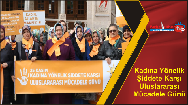 Kadına Yönelik Şiddete Karşı Uluslararası Mücadele Günü