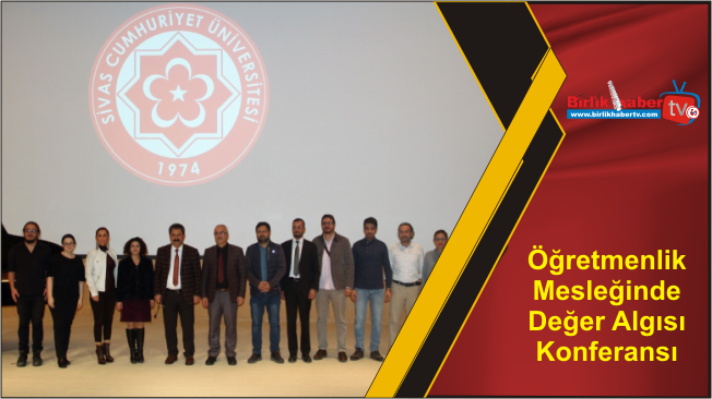 Öğretmenlik Mesleğinde Değer Algısı Konferansı