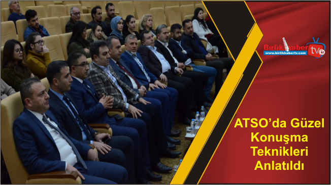 ATSO’da Güzel Konuşma Teknikleri Anlatıldı