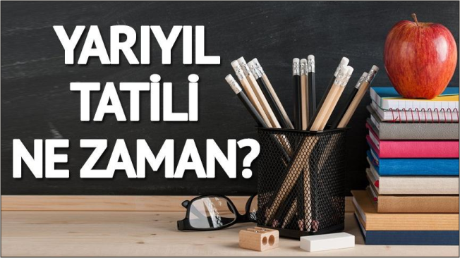 15 Tatil Ne Zaman? Okullar ne zaman kapanacak?