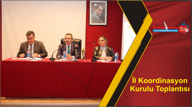 İl Koordinasyon Kurulu Toplantısı
