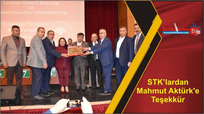 STK’lardan Mahmut Aktürk’e Teşekkür