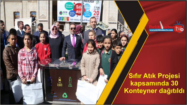 Sıfır Atık Projesi kapsamında 30 Konteyner dağıtıldı