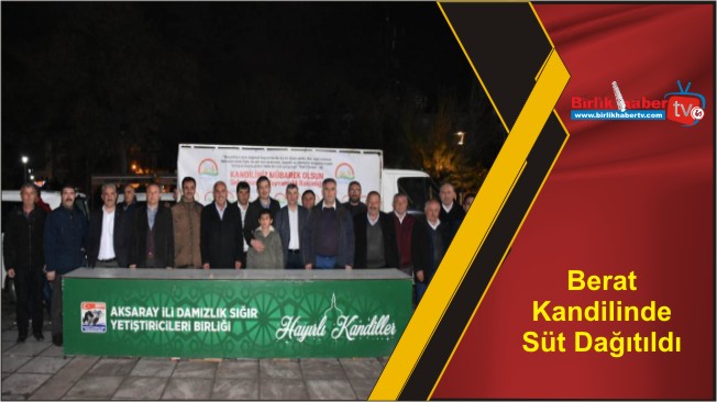 Berat Kandilinde Süt Dağıtıldı