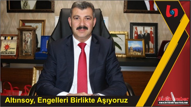 Altınsoy, Engelleri Birlikte Aşıyoruz