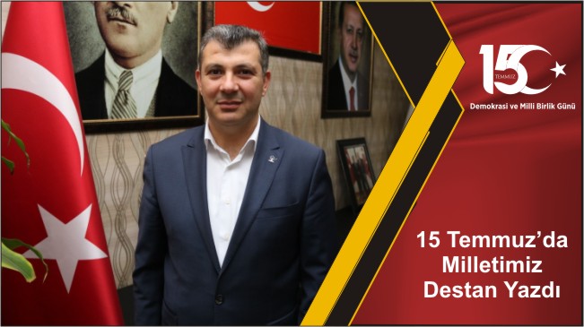 Başkan Altınsoy; “15 Temmuz’da Milletimiz Destan Yazdı”