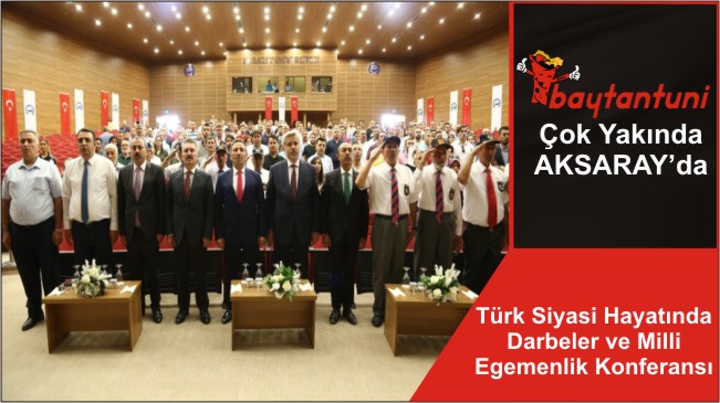 Türk Siyasi Hayatında Darbeler ve Milli Egemenlik Konferansı