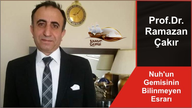 Nuh’un Gemisinin Bilinmeyen Esrarı