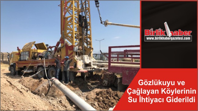Gözlükuyu ve Çağlayan Köylerinin Su İhtiyacı Giderildi
